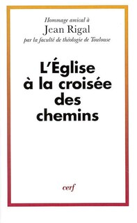 Couverture_L' Eglise à la croisée des chemins