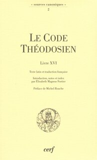 Couverture_Le code théodosien, livre XVI