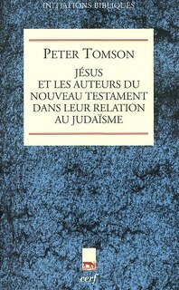 Front cover_Jésus et les auteurs du Nouveau Testament dans leur relation au judaïsme
