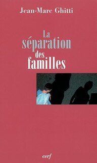 Couverture_La séparation des familles