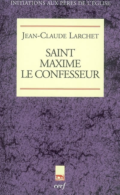 Couverture_Saint Maxime le Confesseur (580-662)