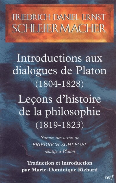Front cover_Introductions aux dialogues de Platon (1804-1828) ; Leçons d'histoire de la philosophie (1819-1823) ; Textes de Friedrich Schlegel relatifs à Platon