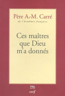 Front cover_Ces maîtres que Dieu m'a donnés