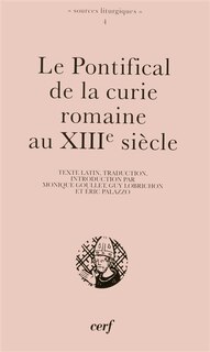 Front cover_Le pontifical de la curie romaine au XIIIe siècle