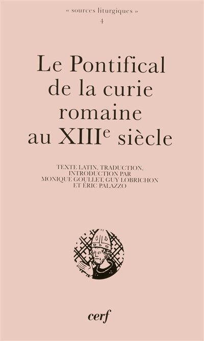 Front cover_Le pontifical de la curie romaine au XIIIe siècle