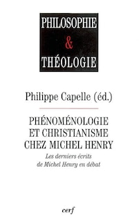 Couverture_Phénoménologie et christianisme chez Michel Henry