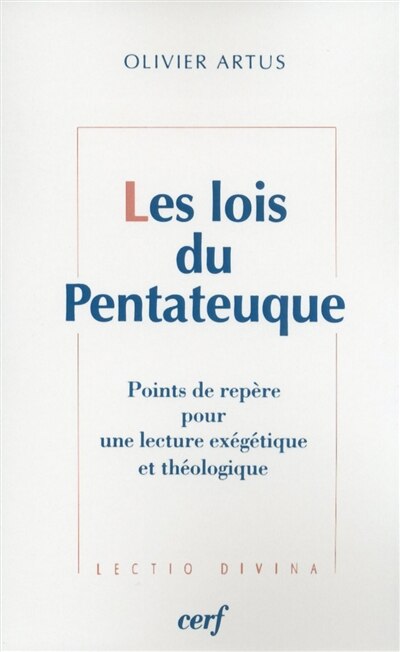 Couverture_Les lois du Pentateuque : points de repère pour une lecture exégétique et théologique