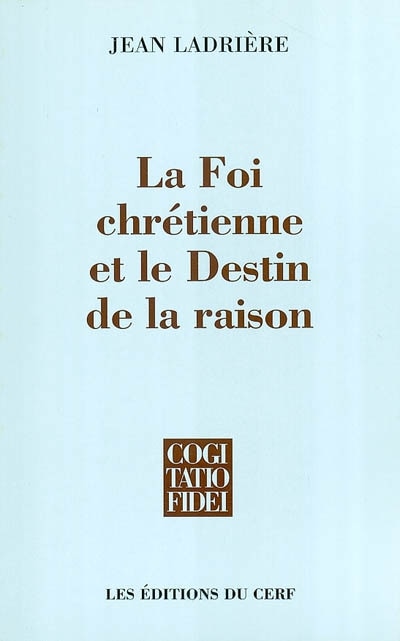 Front cover_La foi chrétienne et le destin de la raison