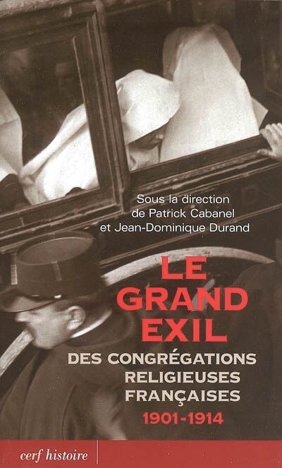 Front cover_Le grand exil des congrégations religieuses françaises