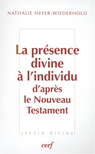 Front cover_La présence divine à l'individu d'après le Nouveau Testament