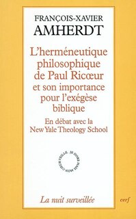 Front cover_L'herméneutique philosophique de Paul Ricoeur et son importance pour l'exégèse biblique : en débat avec New Yale theology school