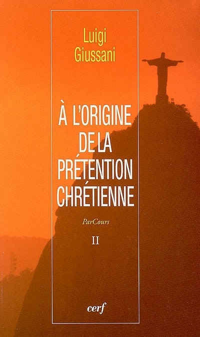 A l'origine de la prétention chrétienne