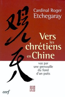 Couverture_Vers les chrétiens en Chine