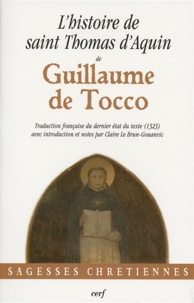 Couverture_L' histoire de saint Thomas d'Aquin de Guillaume de Tocco