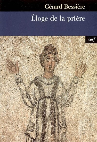 Front cover_Eloge de la pri&egrave;re