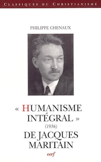 Front cover_Humanisme intégral (1936) de Jacques Maritain