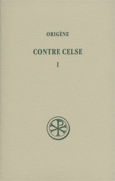 Front cover_Contre Celse, Vol. 1. Livres I et II