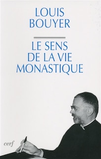 Front cover_Le sens de la vie monastique