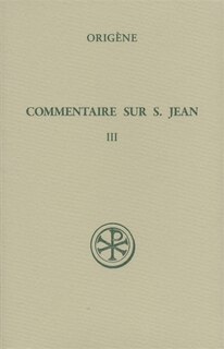 Front cover_Commentaire sur saint Jean, Vol. 3. Livre XIII