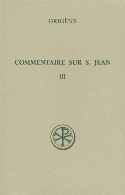 Front cover_Commentaire sur saint Jean, Vol. 3. Livre XIII