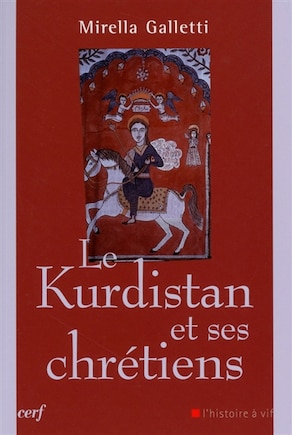 Le Kurdistan et ses chrétiens