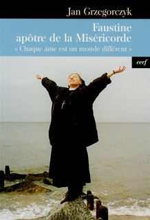 Front cover_Faustine, apôtre de la Miséricorde