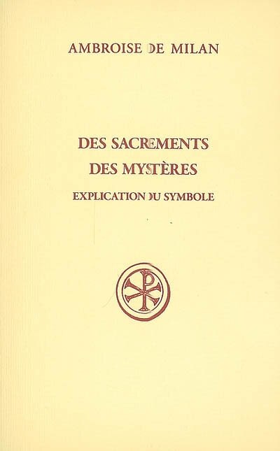 Front cover_Des sacrements ; Des mystères ; Explication du symbole