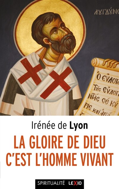 Front cover_La gloire de Dieu, c'est l'homme vivant