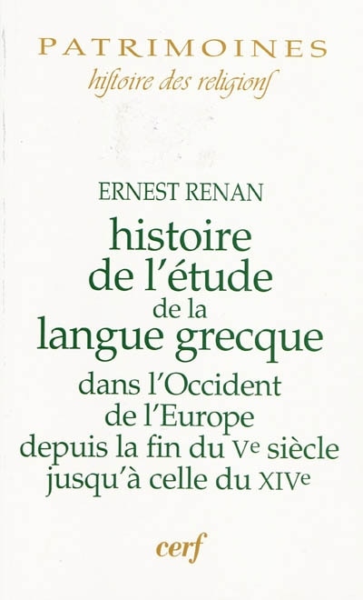 Couverture_Histoire de l'étude de la langue grecque dans l'Occident de l'Europe depuis la fin du Ve siècle jusqu'à celle du XIVe