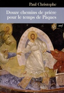 Front cover_Douze chemins de prière pour le temps de Pâques