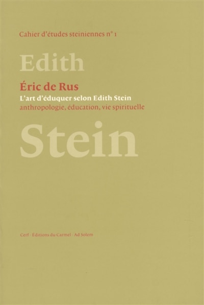 Front cover_L'art d'éduquer selon Edith Stein : anthropologie, éducation, vie spirituelle
