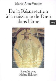 Couverture_De la résurrection à la naissance de Dieu dans l'âme