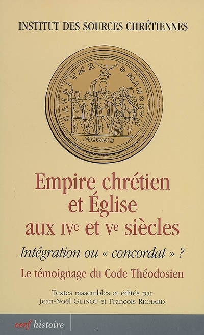 Front cover_Empire chrétien et Eglise aux IVe et Ve siècles