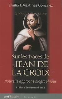 Front cover_Sur les traces de Jean de la Croix (1542-1591)