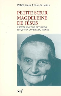 Front cover_Petite soeur Magdeleine de Jésus