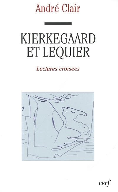 Front cover_Kierkegaard et Lequier