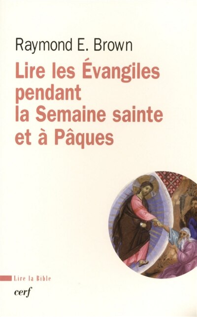 Front cover_Lire les Evangiles pendant la semaine sainte et à Pâques