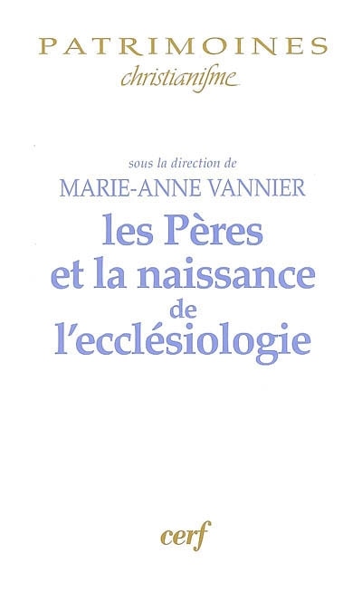 Front cover_Les Pères et la naissance de l'ecclésiologie
