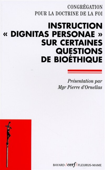 Front cover_Instruction Dignitas personae sur certaines questions de bio&eacute;thique