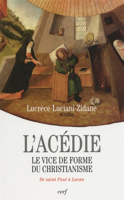 Front cover_L' acédie, le vice de forme du christianisme