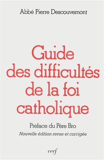 Front cover_Guide des difficultés de la foi catholique