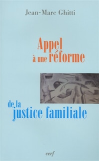 Front cover_Appel à une réforme de la justice familiale