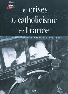 Couverture_Les crises du catholicisme en France