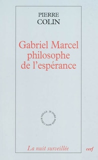 Front cover_Gabriel Marcel, philosophe de l'espérance