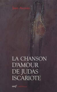 Front cover_La chanson d'amour de Judas Iscariote