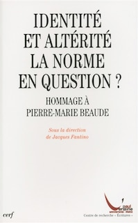 Couverture_Identité et altérité, la norme en question ?