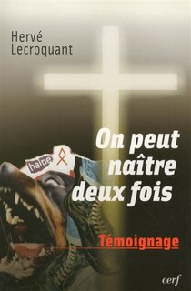 Couverture_On peut naître deux fois