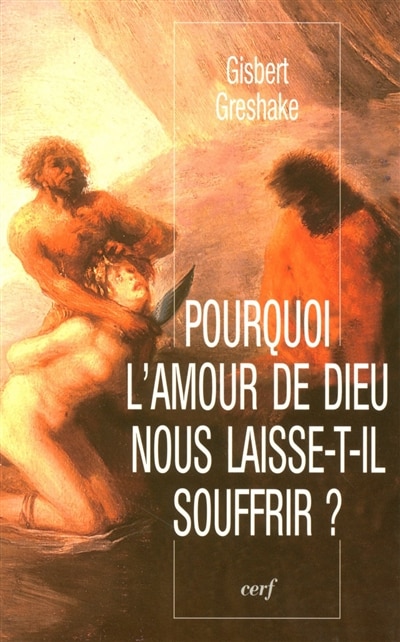 Couverture_Pourquoi l'amour de Dieu nous laisse-t-il souffrir ?