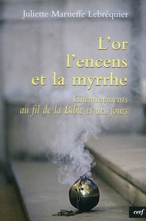 Front cover_L' or, l'encens et la myrrhe