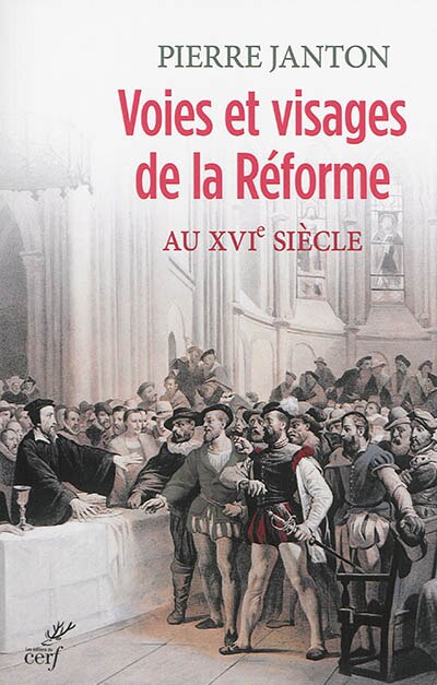 Couverture_Voies et visages de la R&eacute;forme au XVIe si&egrave;cle